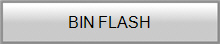 BIN FLASH